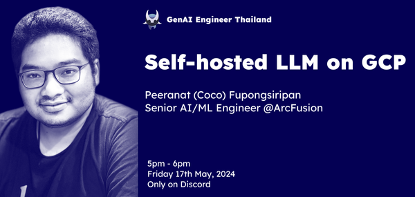 GenAI Engineer Thailand #0 - Self-hosted LLM on GCP